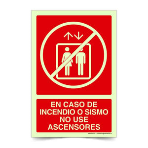 En caso de incendio o sismo no use ascensores C Fotoluminiscente