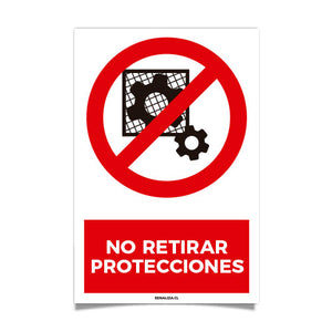 No Retirar Protecciones